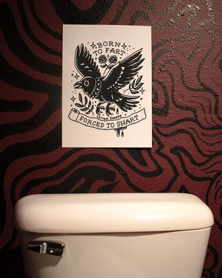 Born To Fart, Forced To Shart: Funny Bathroom Poster